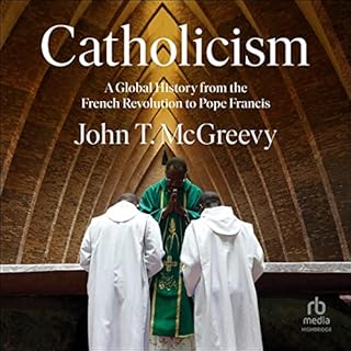 Catholicism Audiobook By John T. McGreevy cover art