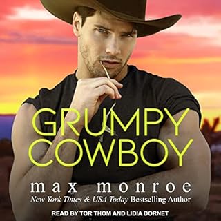 Grumpy Cowboy Audiobook By Max Monroe cover art