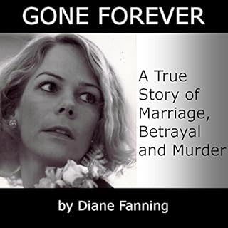 Gone Forever Audiobook By Diane Fanning cover art