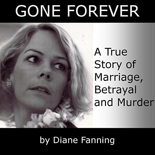 Gone Forever Audiobook By Diane Fanning cover art