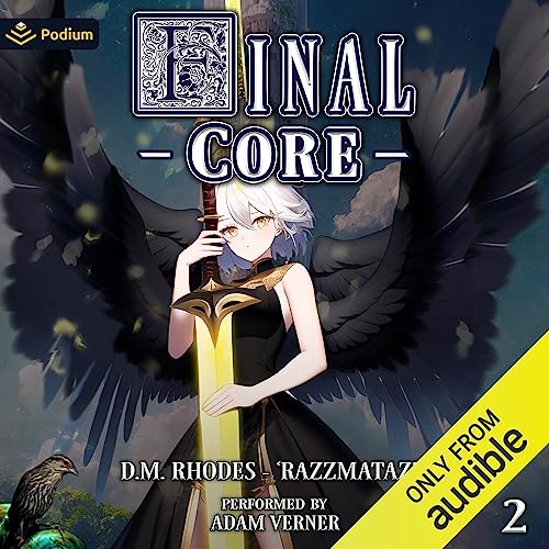 Final Core: Volume 2 Audiobook By D.M. Rhodes, Razzmatazz cover art