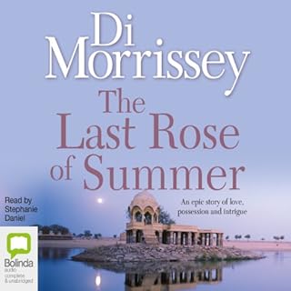 The Last Rose of Summer Audiolibro Por Di Morrissey arte de portada