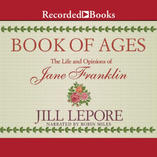 Book of Ages Audiobook By Jill Lepore cover art