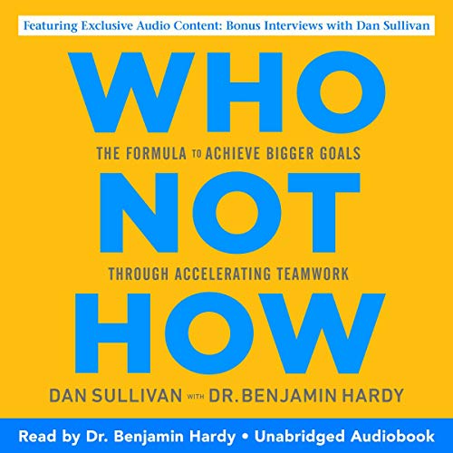 Who Not How Audiolibro Por Dan Sullivan, Dr. Benjamin Hardy arte de portada