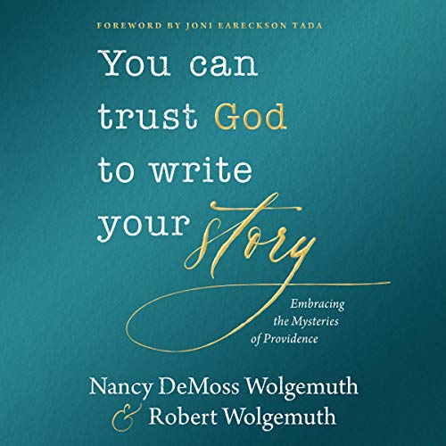 You Can Trust God to Write Your Story cover art