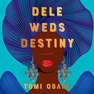 Dele Weds Destiny Audiobook By Tomi Obaro cover art