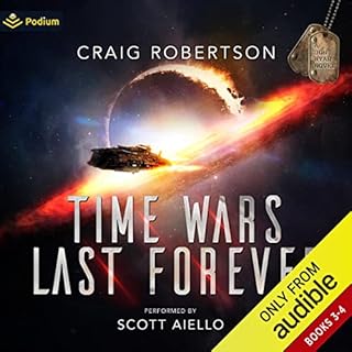 Time Wars Last Forever: Publisher's Pack 2 Audiobook By Craig Robertson cover art