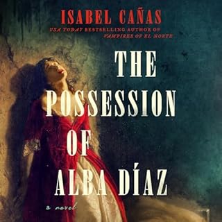 The Possession of Alba Díaz Audiolibro Por Isabel Cañas arte de portada