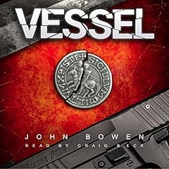 Vessel Audiobook By John Bowen cover art