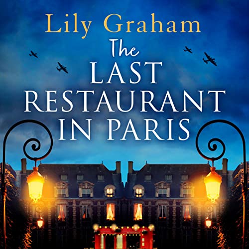 The Last Restaurant in Paris Audiolibro Por Lily Graham arte de portada