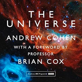 The Universe Audiolibro Por Andrew Cohen, Professor Brian Cox - foreword arte de portada