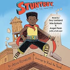 Stuntboy, in the Meantime Audiolibro Por Jason Reynolds arte de portada