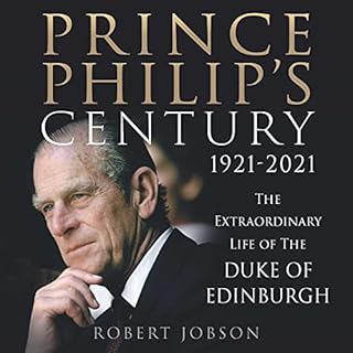 Prince Philip's Century Audiolibro Por Robert Jobson arte de portada