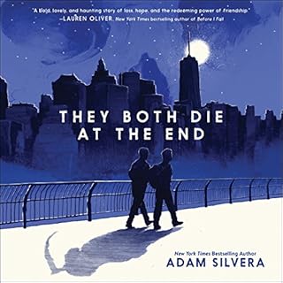 They Both Die at the End Audiobook By Adam Silvera cover art