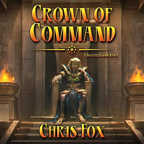 The Crown of Command Audiolibro Por Chris Fox arte de portada