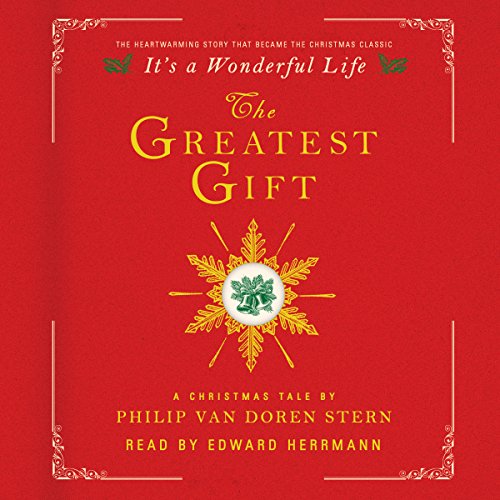 The Greatest Gift Audiobook By Philip Van Doren Stern cover art