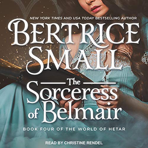 The Sorceress of Belmair Audiobook By Bertrice Small cover art