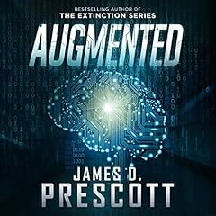 Augmented Audiobook By James D. Prescott cover art