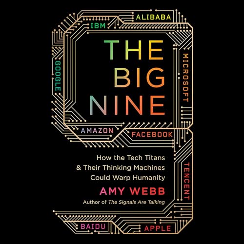 The Big Nine Audiobook By Amy Webb cover art