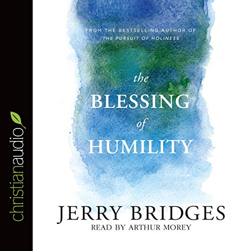 The Blessing of Humility Audiolibro Por Jerry Bridges arte de portada