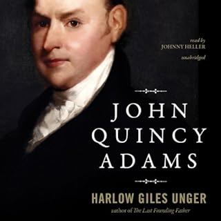 John Quincy Adams Audiolibro Por Harlow Giles Unger arte de portada