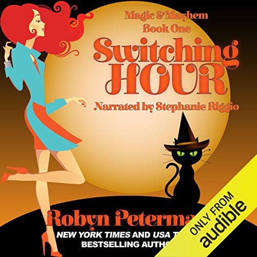 Switching Hour: Magic and Mayhem Book One cover art