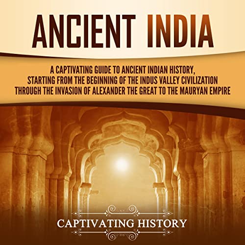 Ancient India Audiobook By Captivating History cover art