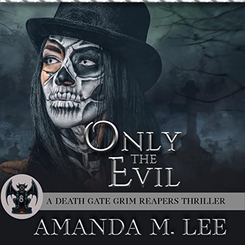 Only the Evil Audiobook By Amanda M. Lee cover art