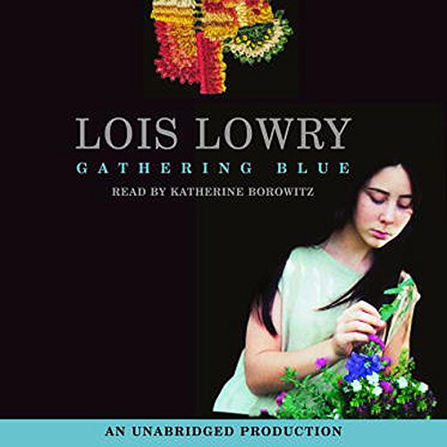 Gathering Blue Audiobook By Lois Lowry cover art