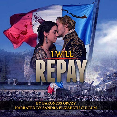 I Will Repay Audiolibro Por Baroness Emmuska Orczy arte de portada