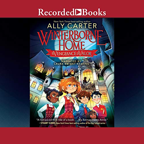 Winterborne Home for Vengeance and Valor Audiolibro Por Ally Carter arte de portada