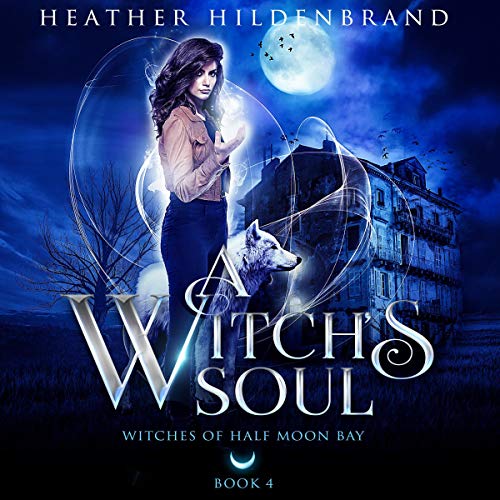 A Witch's Soul, book #4 cover art