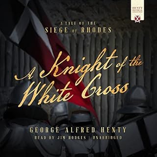 A Knight of the White Cross Audiolibro Por George Alfred Henty arte de portada