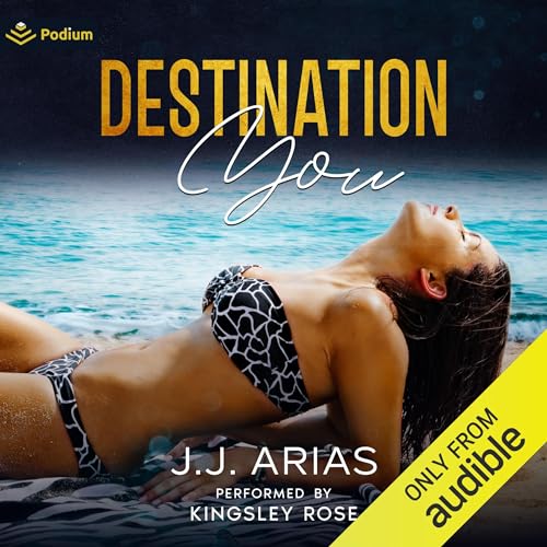 Destination You Audiolibro Por J.J. Arias arte de portada