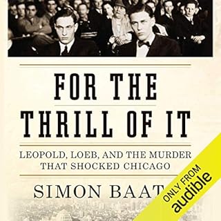 For the Thrill of It Audiobook By Simon Baatz cover art