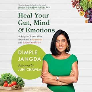 Heal Your Gut, Mind & Emotions Audiolibro Por Dimple Jangda arte de portada