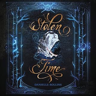 Stolen Time Audiobook By Danielle Rollins cover art