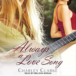 Always a Love Song Audiobook By Charley Clarke cover art