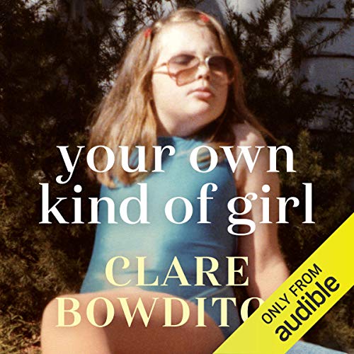 Your Own Kind of Girl Audiolibro Por Clare Bowditch arte de portada