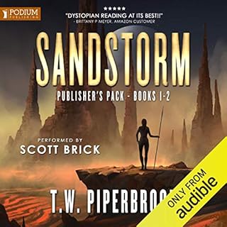 Sandstorm: Publisher's Pack Audiobook By T.W. Piperbrook cover art