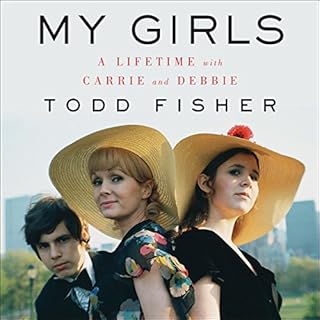 My Girls Audiobook By Todd Fisher cover art