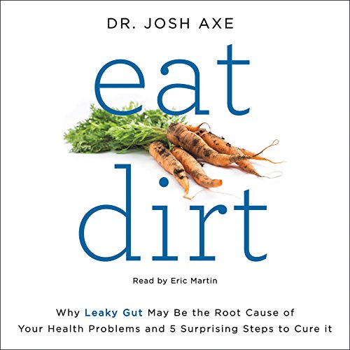 Eat Dirt Audiolibro Por Josh Axe arte de portada