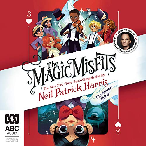 The Magic Misfits: The Minor Third Audiobook By Neil Patrick Harris cover art