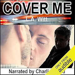 Cover Me Audiobook By L. A. Witt cover art