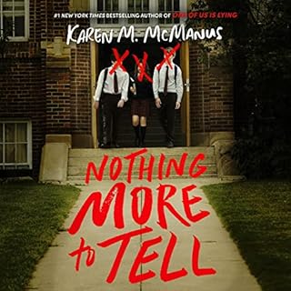 Nothing More to Tell Audiobook By Karen M. McManus cover art