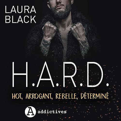 Couverture de H.A.R.D. - Hot, arrogant, rebelle, déterminé