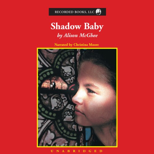 Shadow Baby Audiobook By Alison McGhee cover art