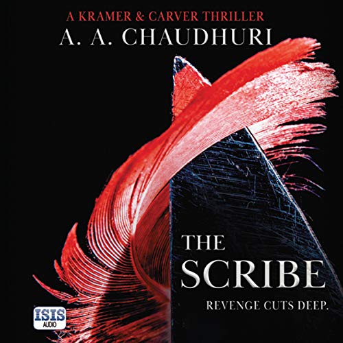 The Scribe Audiobook By A. A. Chaudhuri cover art