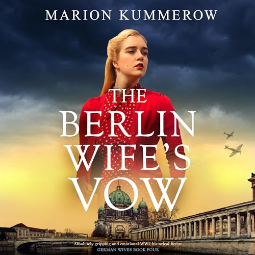 The Berlin Wife's Vow Audiolibro Por Marion Kummerow arte de portada