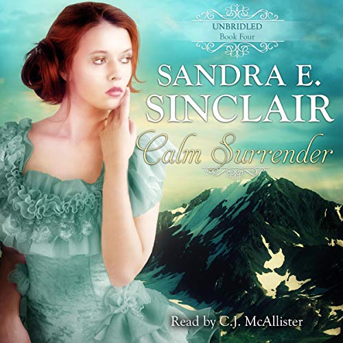 Calm Surrender Audiobook By Sandra E. Sinclair cover art